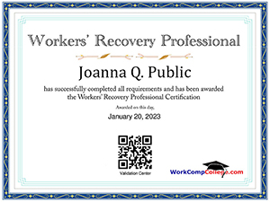 Workers Recovery Professional Certification (WRP) WorkCompCollege